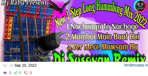 Dj Susovan Remix || New 1 Step Long Humming Mix Non-Stop Dj Song 2022 pagalworld mp3 song download