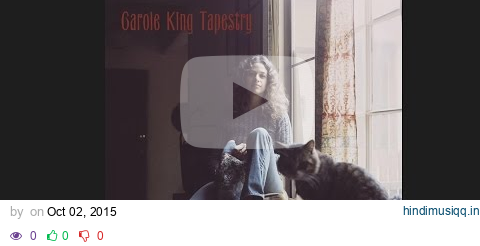 Carole King - It's Too Late (Official Audio) pagalworld mp3 song download