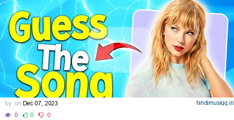 Guess the TAYLOR SWIFT Song in 3 seconds...! | 100 Songs | 90% Real Swifties Fail pagalworld mp3 song download