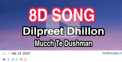 Dilpreet Dhillon | Mucch Te Dushman (Medley) | Official Video | Ft Gurlej Akhtar | Latest Song 2020 pagalworld mp3 song download