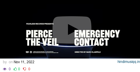 Pierce The Veil - Emergency Contact (Official Music Video) pagalworld mp3 song download