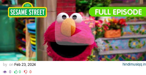 Elmo's Songs & Nursery Rhymes | TWO Sesame Street Full Episodes pagalworld mp3 song download