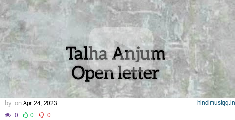 Talha Anjum - Open Letter | Prod. by UMAIR (Lyrics) pagalworld mp3 song download