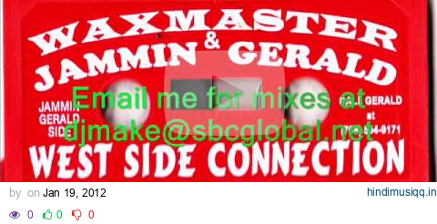 Westside Connection Vol. 1 - WaxMaster & Jammin Gerald - Chicago Ghetto House - Juke - 90's House pagalworld mp3 song download