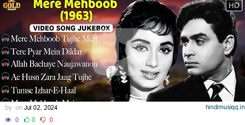 𝐌𝐞𝐫𝐞 𝐌𝐞𝐡𝐛𝐨𝐨𝐛 𝟏𝟗𝟔𝟑 | Movie Video Song Jukebox |Ashok Kumar ,Rajendra Kumar ,Sadhana | 𝐂𝐨𝐥𝐨𝐮𝐫 𝐒𝐨𝐧𝐠𝐬 pagalworld mp3 song download