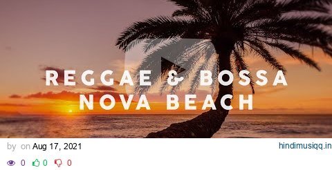 Reggae & Bossa Nova Beach - Cool Music pagalworld mp3 song download