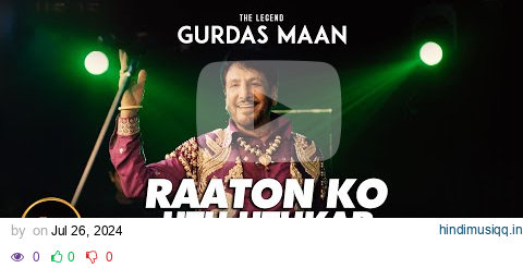 Raaton Ko Uth Uthkar | Gurdas Maan | Live Performance 2024 pagalworld mp3 song download