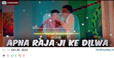 Apna #raja Ji ke #Dilwa kahe todelu || SLOWED &REVERB  “ #LOFI ” New Bhojpuri song pagalworld mp3 song download