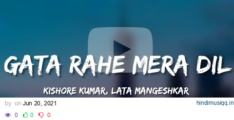 🎤Kishore Kumar, Lata Mangeshkar - Gata Rahe Mera Dil Full Song Lyrics | Dev Anand | Guide | pagalworld mp3 song download