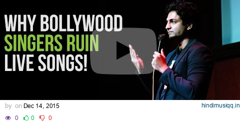 Bollywood Singers, Coke Studio & "Tum Hi Ho" - Stand Up Comedy  Kenny Sebastian pagalworld mp3 song download