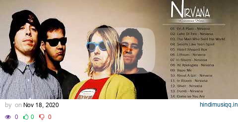 Nirvana Best Best Songs 2021 - Nirvana Greatest Hits Full Album pagalworld mp3 song download