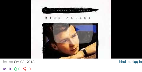 Rick Astley - Never Gonna Give You Up (Remastered Audio) pagalworld mp3 song download