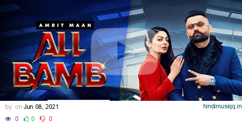 All Bamb (Official Video) Amrit Maan Ft Gurlej Akhtar & Neeru Bajwa | New Punjabi Songs 2021 pagalworld mp3 song download