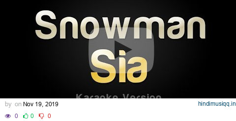 Sia - Snowman (Karaoke Version) pagalworld mp3 song download