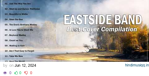 Just The Way You Are , Shut Up and Dance  Footloose  - EASTSIDE BAND Nonstop Cover Best Hits 2024 pagalworld mp3 song download