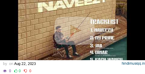 “NAVEEZY” JAIL (OFFICIAL SONG) NEW ALBUM NAVAAN SANDHU 2023 pagalworld mp3 song download