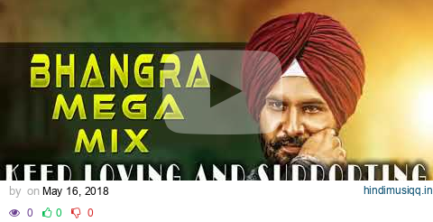 Non stop Bhangra Mega Mix   Punjabi DJ Remix songs   Latest Punjabi Mashup 2018 pagalworld mp3 song download