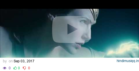 Wonder Woman (Unstoppable - Sia) Music Video pagalworld mp3 song download