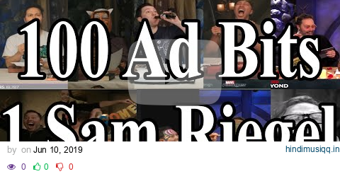 A SUPERCUT OF ALL 100 SAM RIEGEL AD BITS!!! (Critical Role) pagalworld mp3 song download