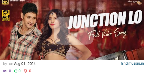 Junction Lo [4K] Video Song | Aagadu | Mahesh Babu, Tamannaah Bhatia | Thaman S pagalworld mp3 song download