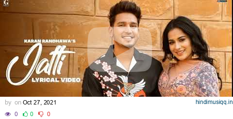 JATTI  Karan Randhawa (Offical Video) Satti Dhillon | New Punjabi Song 2021 | GK Digital pagalworld mp3 song download