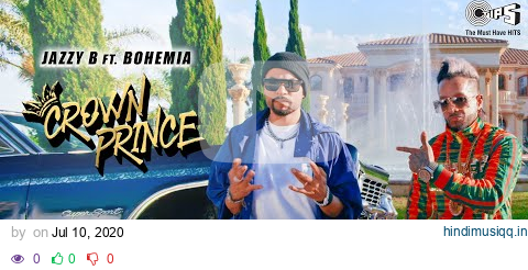 CROWN PRINCE - Lyrical Video | Jazzy B feat. Bohemia | Harj Nagra | New Punjabi Songs 2020 pagalworld mp3 song download