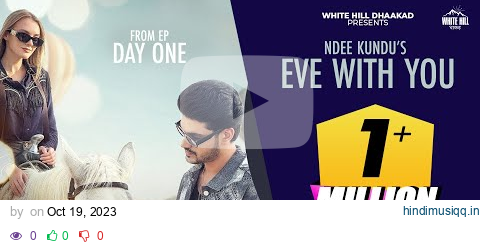 @NdeeKundu Eve With You (Full Video) EP  Day One | Haryanvi Song 2023 | Haryanvi Romantic Song pagalworld mp3 song download