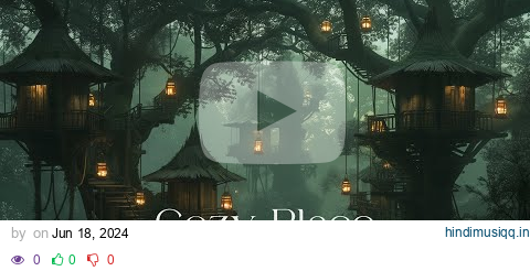 Cozy Place - Deep Relaxing Ambient Music - Soothing Ambient Meditation pagalworld mp3 song download