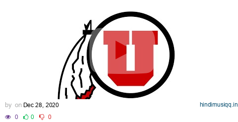 University of Utah Fight Song- "Utah Man" pagalworld mp3 song download