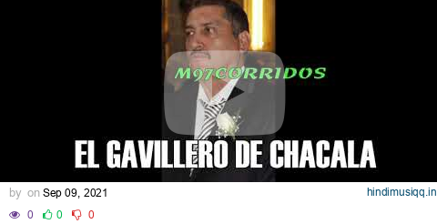 EL GABILLERO DE CHACALA🌲 pagalworld mp3 song download