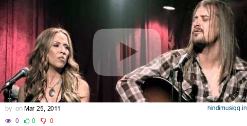 Kid Rock - "Collide" ft. Sheryl Crow [Official Video] pagalworld mp3 song download