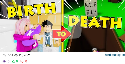 Kate's Birth to Death in Brookhaven | Roblox Roleplay pagalworld mp3 song download