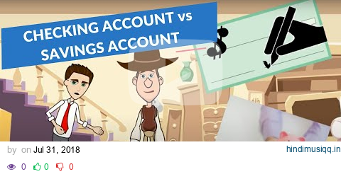 Checking Account vs Savings Account A Simple Explanation for Kids and Beginners pagalworld mp3 song download