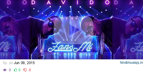 Davido - Fans Mi ft. Meek Mill (OFFICIAL AUDIO 2015) pagalworld mp3 song download