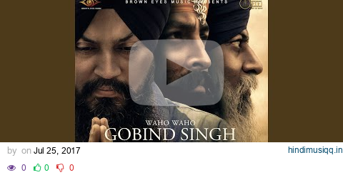 Waho Waho Gobind Singh Aape Gur Chela pagalworld mp3 song download