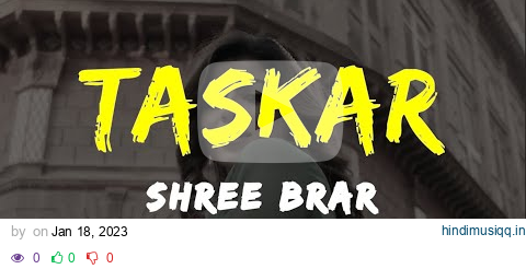 Taskar - Official Video | Shree Brar | LYRICS pagalworld mp3 song download