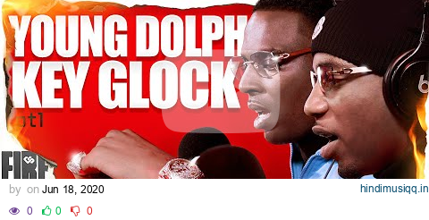 Young Dolph & Key Glock - Fire In The Booth pagalworld mp3 song download