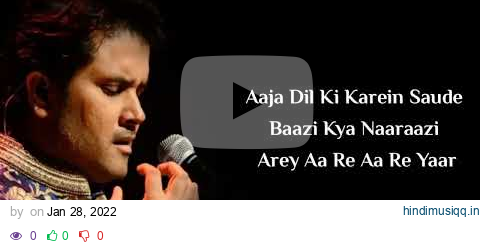 Lyrics Saude Bazi Full Song | Javed Ali, Anupam Amod | Pritam | Irshad Kamil pagalworld mp3 song download