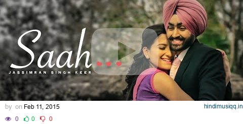 Jassimran Singh Keer Saah Full Video | Punjabi "Romantic Song" 2015 pagalworld mp3 song download