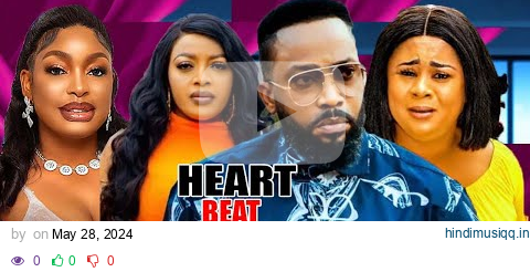 HEAT BEAT (NEW FUL MOVIE) FREDERICK LEONARD/ NUELLA NJUBIGBO 2024 LATEST NOLLYWOOD MOVIE pagalworld mp3 song download