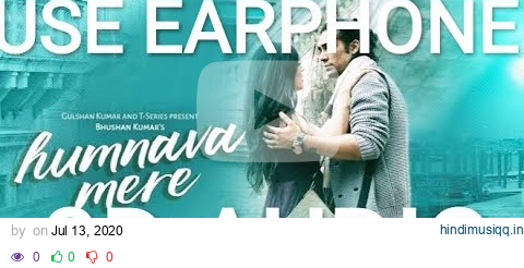 8D AUDIO - Humnava Mere | Jubin Nautiyal | Rocky-Shiv | Feat. Romika Sharma | AM THE MUZIFIER pagalworld mp3 song download