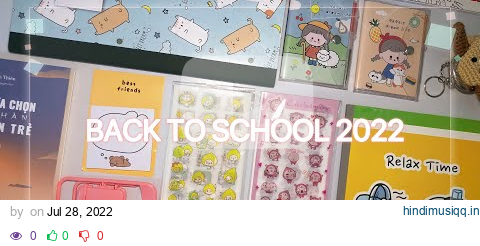 | BACK TO SCHOOL 2022 | Mình đã chuẩn bị gì cho năm học mới? pagalworld mp3 song download