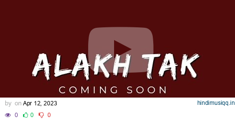 Watch "SHUNYA SE ALAKH TAK - Official Teaser |RELEASING on 10 Million  ft. @Alakh.Pandey" onYoutube pagalworld mp3 song download