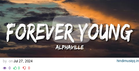 Alphaville - Forever Young (Lyrics) pagalworld mp3 song download