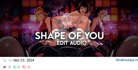 Shape of you(AMV-MIX)anime mix. pagalworld mp3 song download