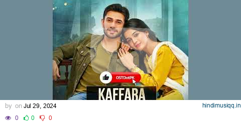 Kaffara (Drama OST Original Score) - Shani Arshad - Sabir Zafar - Geo Entertainment pagalworld mp3 song download