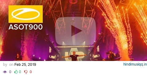 Armin van Buuren live at ASOT900 (Jaarbeurs, Utrecht - The Netherlands) pagalworld mp3 song download