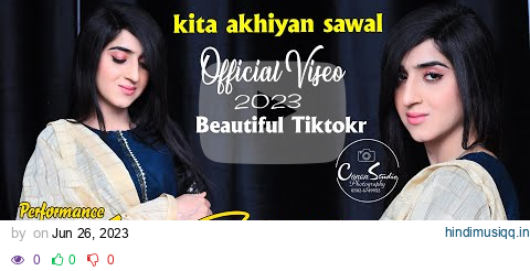 Ayan Malik TikTokr --kita akhiyan sawal - Beautiful Dancer Dance Ki Dunya Neyi Husan Ki Malka pagalworld mp3 song download