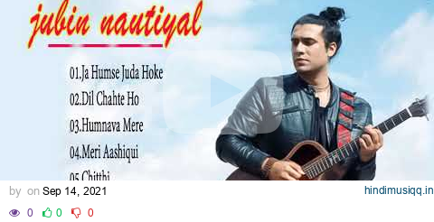 Jubin Nautiyal |Top 5 Sad Song| Jubin Nautiyal Top Sad Songs ,Jubin Nautiyal Best Of 5 Jubin Nautiya pagalworld mp3 song download