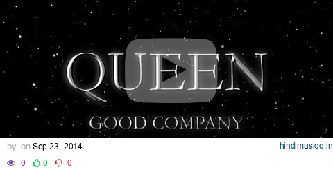 Queen - Good Company (Official Lyric Video) pagalworld mp3 song download